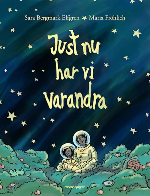 Just nu har vi varandra