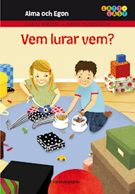 Alma och Egon: Vem lurar vem?