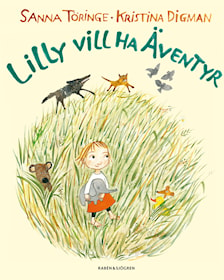 Lilly vill ha äventyr