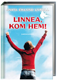 Linnea, kom hem!