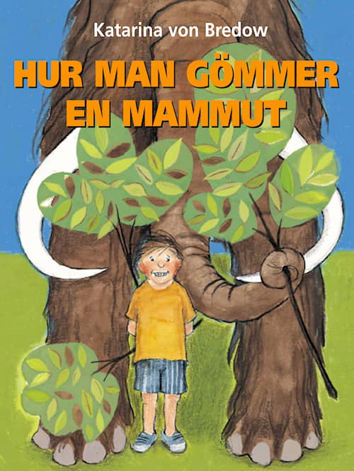 Hur man gömmer en mammut