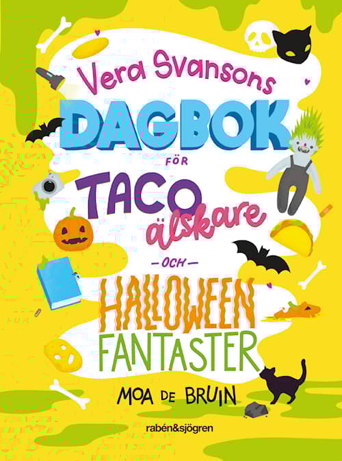 Vera Svansons dagbok för tacoälskare och halloweenfantaster