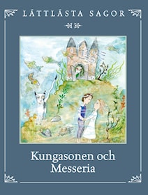 Kungasonen och Messeria