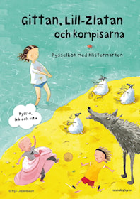 Gittan, Lill-Zlatan och kompisarna