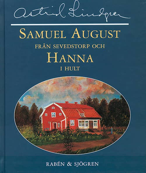 Samuel August från Sevedstorp och Hanna i Hult