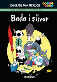 Familjen Monstersson: Bada i silver