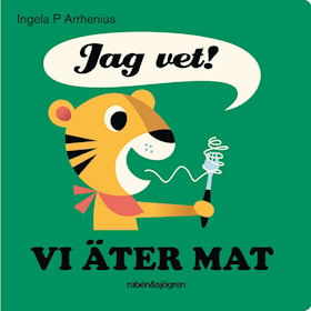 Jag vet! Vi äter mat