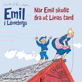 När Emil skulle dra ut Linas tand (Ljudsaga)