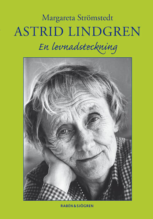 Astrid Lindgren - En levnadsteckning
