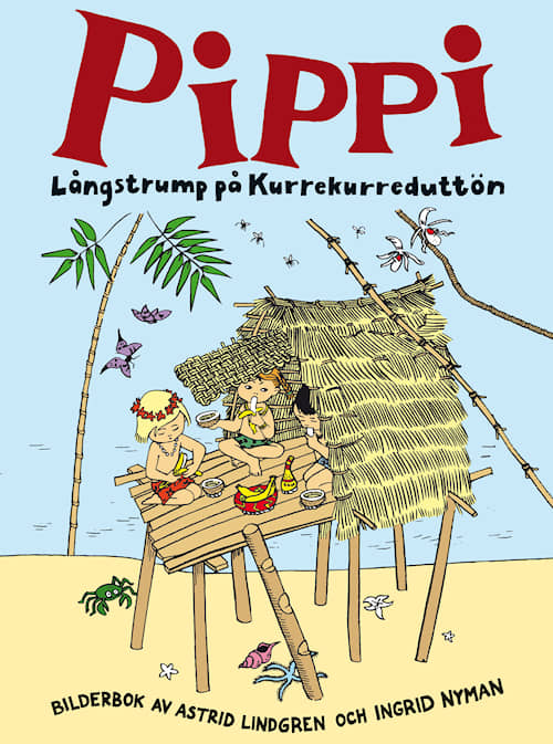 Pippi Långstrump på Kurrekurreduttön