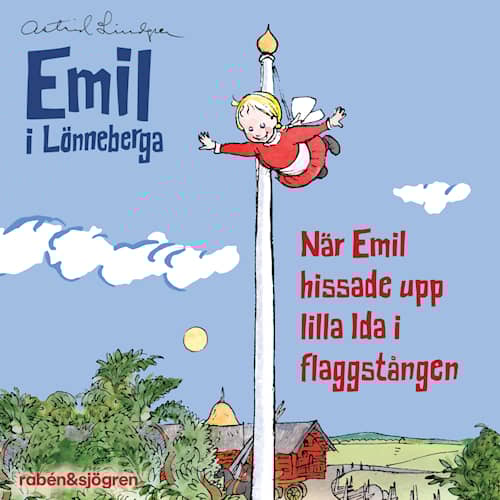 När Emil hissade upp lilla Ida i flaggstången (Ljudsaga)