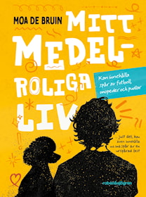 Mitt medelroliga liv