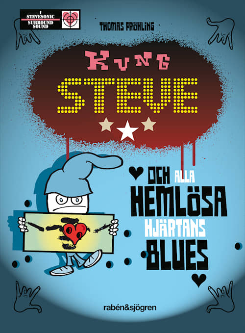 Kung Steve och alla hemlösa hjärtans blues