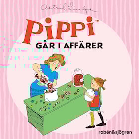 Pippi går i affärer (Ljudsaga)