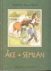 Åke + Semlan