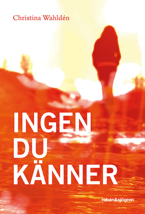 Ingen du känner