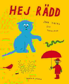 Hej rädd
