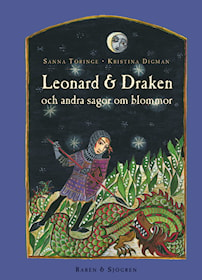 Leonard och Draken och andra sagor om blommor