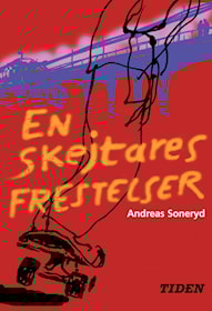 En skejtares frestelser