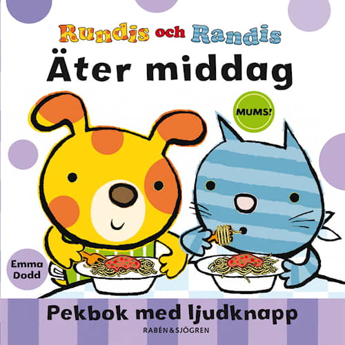 Rundis och Randis äter middag