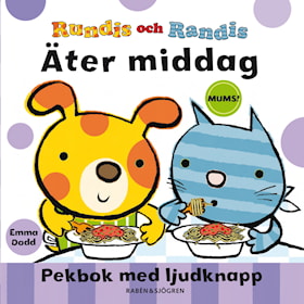 Rundis och Randis äter middag