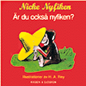 Nicke Nyfiken är du också nyfiken?