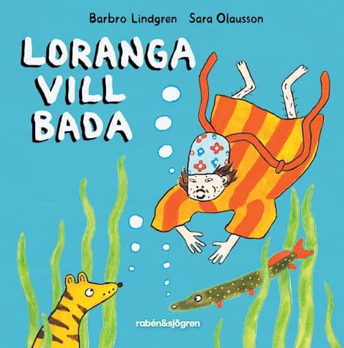 Loranga vill bada