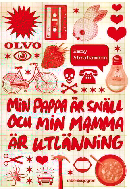 Min pappa är snäll och min mamma är utlänning
