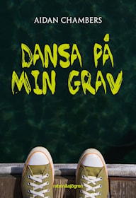 Dansa på min grav