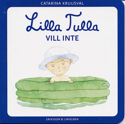 Lilla Tulla vill inte