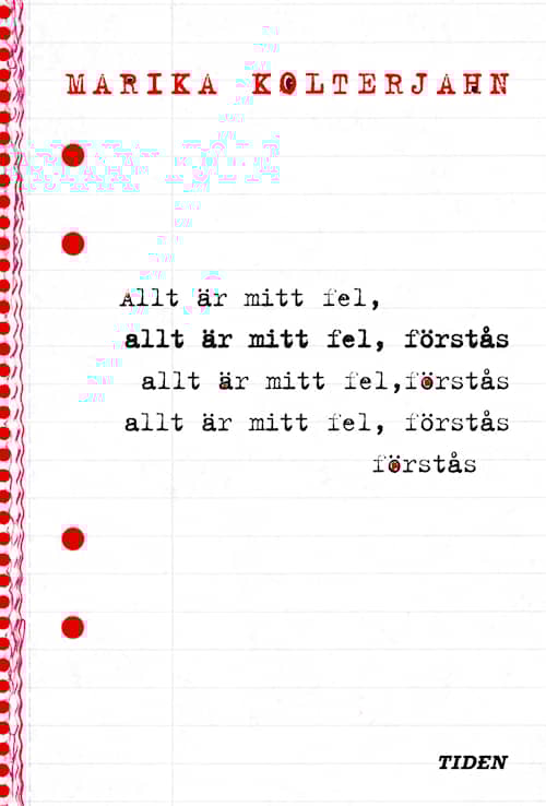 Allt är mitt fel, förstås