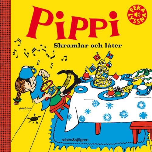 Pippi skramlar och låter