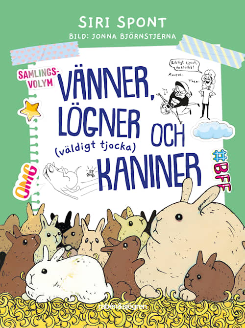 Vänner, lögner och (väldigt tjocka) kaniner