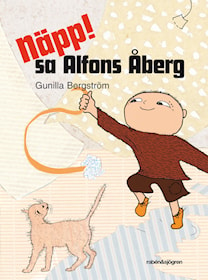 Näpp! sa Alfons Åberg