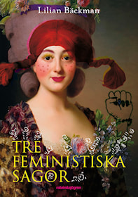 Tre feministiska sagor