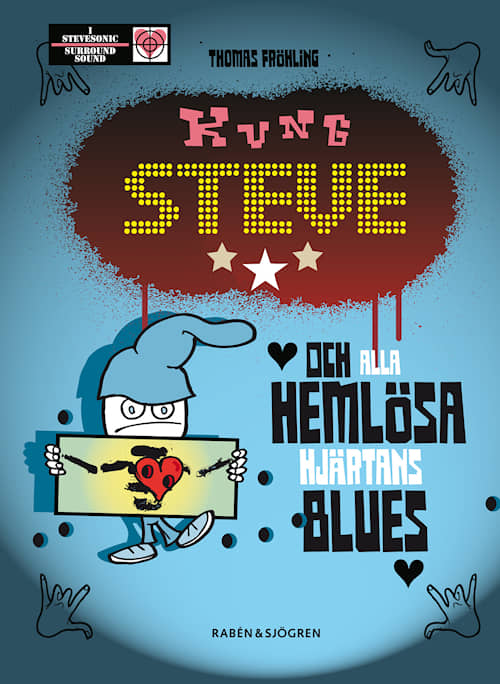 Kung Steve och alla hemlösa hjärtans blues