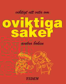 Viktigt att veta om oviktiga saker - andra boken