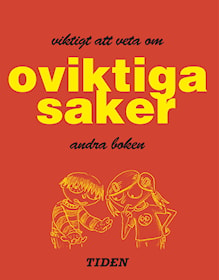 Viktigt att veta om oviktiga saker - andra boken