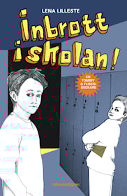 Inbrott i skolan!