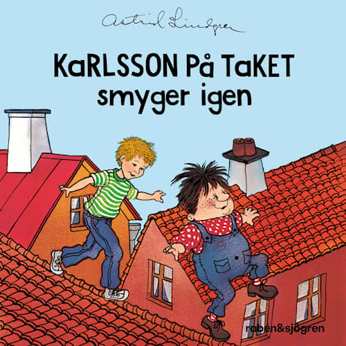 Karlsson på taket smyger igen