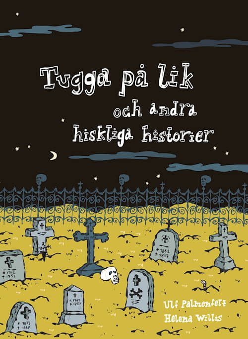 Tugga på lik och andra hiskliga historier