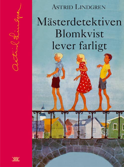 Mästerdetektiven Blomkvist lever farligt