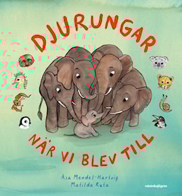 Djurungar - När vi blev till