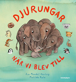 Djurungar - När vi blev till