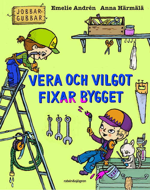 Jobbargubbar: Vera och Vilgot fixar bygget