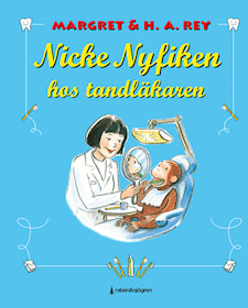 Nicke Nyfiken hos tandläkaren