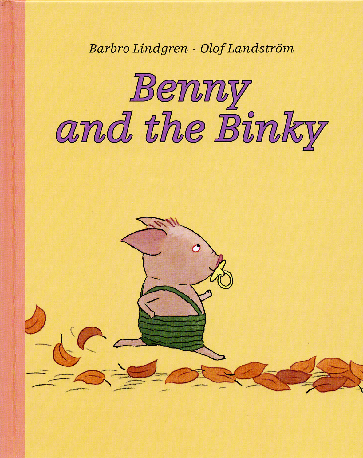 Benny and the Binky Barbro Lindgren Inbunden
