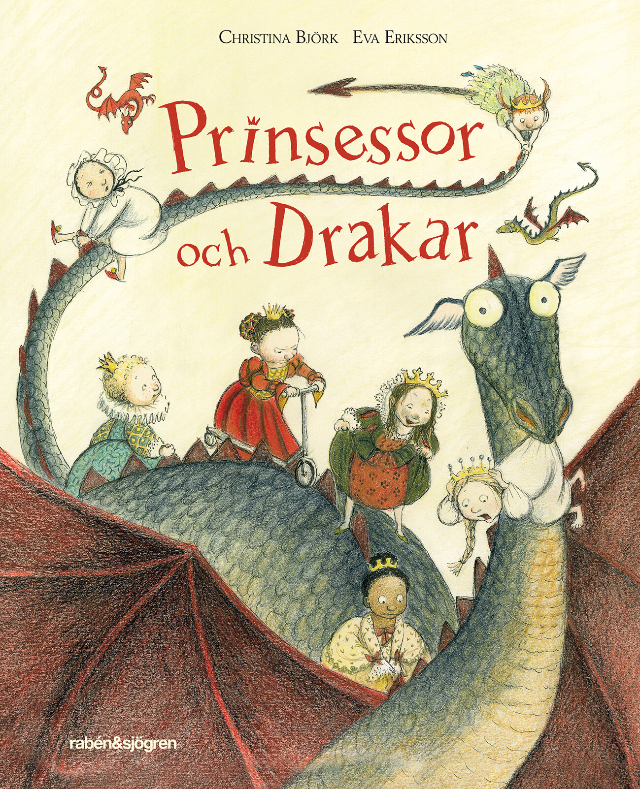 Prinsessor Och Drakar | Christina Björk | Inbunden