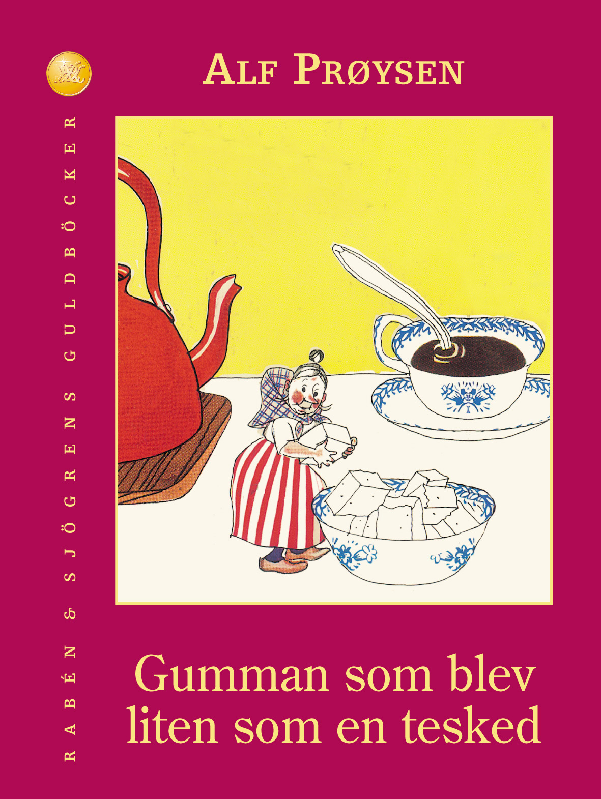 Gumman Som Blev Liten Som En Tesked | Alf Prøysen | Inbunden