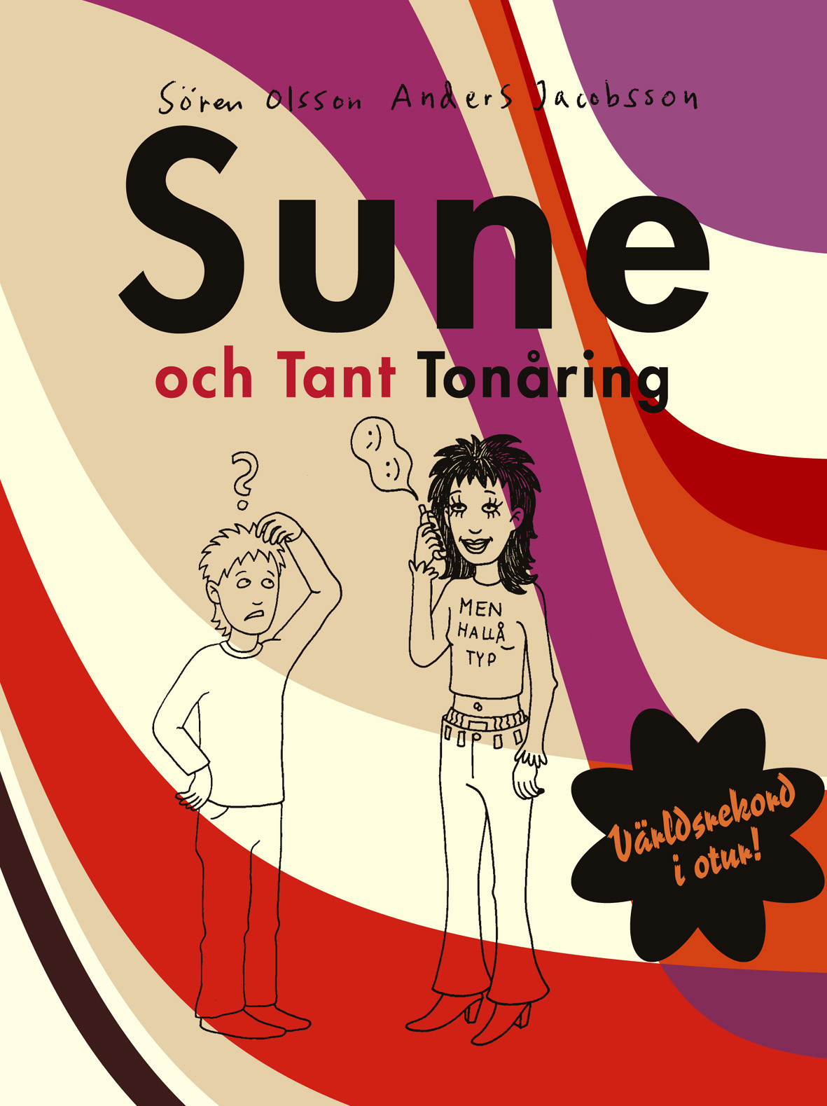 Sune Och Tant Tonåring | Sören Olsson | Inbunden